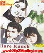 Hare Kanch Ki 1967 song download